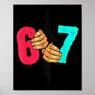 Affiche 67 Meme Drôle Six Sept Génération Alpha Argot Noël