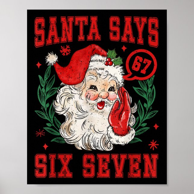 Affiche 67 Meme Funny Christmas Squad Santa Says Six Seven (Devant)