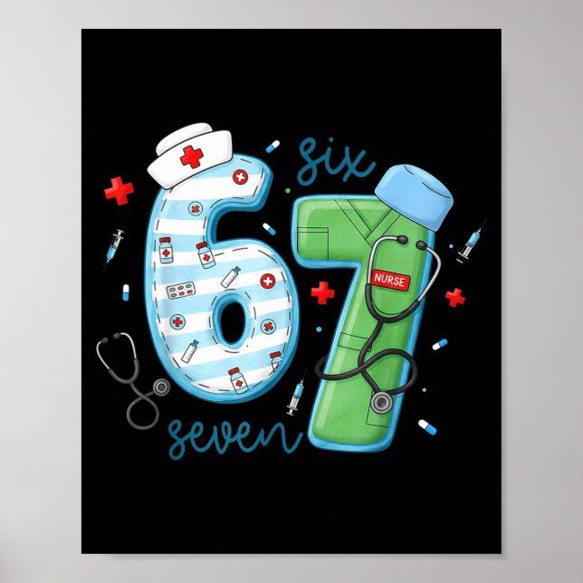 Affiche 67 Meme Funny School Nurse Six Seven Meme Nursing  (Devant)