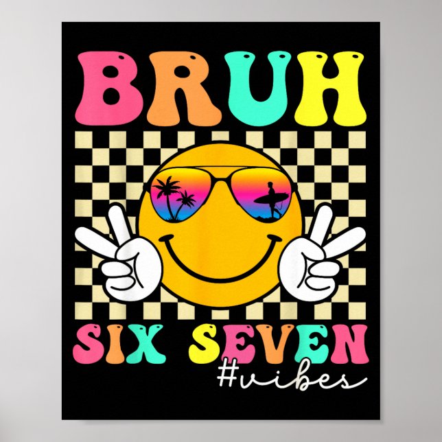 Affiche 67 Meme Gen Alpha Slang 6 7 Six Seven Bruh Funny B (Devant)