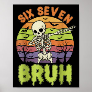 Affiche 67 Meme Halloween 6 7 Squelette Six Sept Nombres F