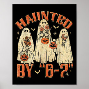 Affiche 67 Meme Halloween Hanter par 6 7 Six Sept Gen Alp