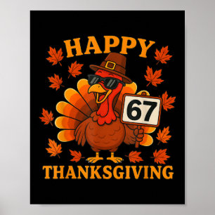 Affiche 67 Meme Joyeux Thanksgiving dinde drôle Six Seven 