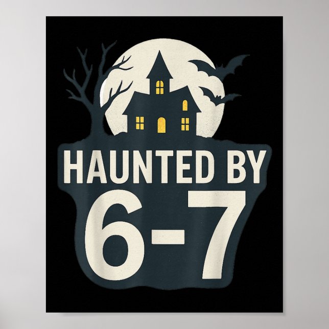 Affiche 67 Meme Maison Halloween Effrayant - Six Seven Gen (Devant)