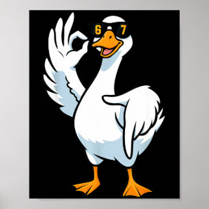Affiche 67 Meme Oie Ridicule 6 7 Drôle Six Sept 6-7 Gen Al