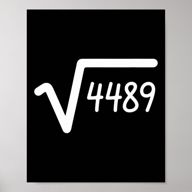 Affiche 67 Meme Racine Carrée De 4489 Six Sept  (Devant)