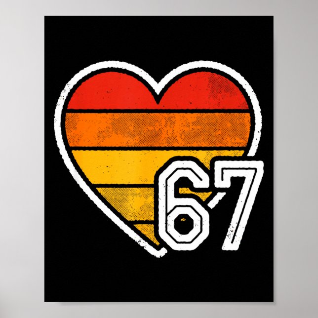 Affiche 67 Meme Saint-Valentin Cœur Six Sept 6 7 6_7 6-7 (Devant)