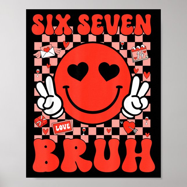 Affiche 67 Mème Six Sept 6 7 Bruh Saint-Valentin Cœur Garç (Devant)