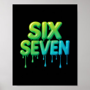 Affiche 67 Meme Six Seven 6-7 Blague drôle d'Internet Vira