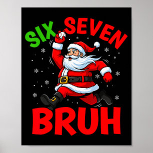 Affiche 67 Meme Six Seven Bruh Santa Baseball Drôle Noël