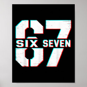 Affiche 67 Meme Six Seven Drôle 6 7 Argot Gen Alpha 6-7