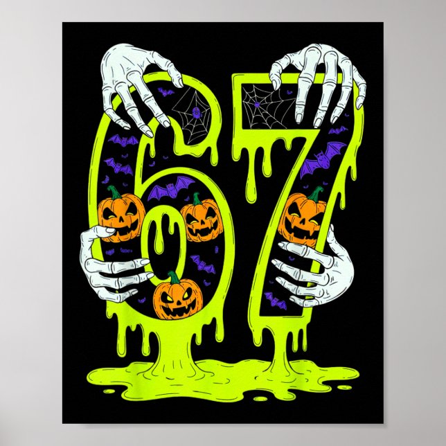 Affiche 67 Meme Squelette Drôle Halloween Tendance Six Sep (Devant)