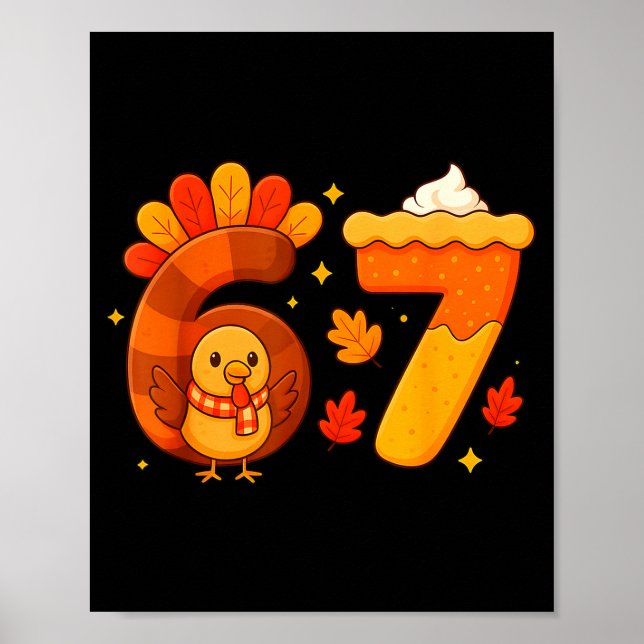 Affiche 67 Meme Thanksgiving Turkey Day Funny Holiday Six  (Devant)