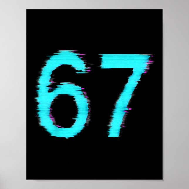Affiche 67 Meme Trending Gen Z Alpha Six Seven 6 7  (Devant)