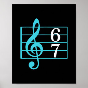 Affiche 67 Musique Mème Argot Six Sept Professeur de Musiq
