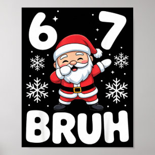 Affiche 67 Noël Bruh Drôle Meme Cadeau Garçons Fille Enfan