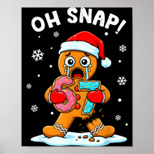 Affiche 67 Noël Oh Snap Bonhomme en pain d'épices 6 7 Mème