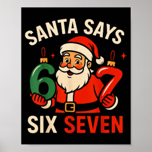 Affiche 67 Noël Santa Six Sept 6 7 Meme Garçon Filles Ki