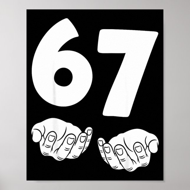 Affiche 67 Number Sixty-seven Funny Hands Meme Teen Kid Ma (Devant)
