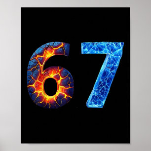 Affiche 67 Numéro de feu glace Drôle Six Sept Mème 6 7