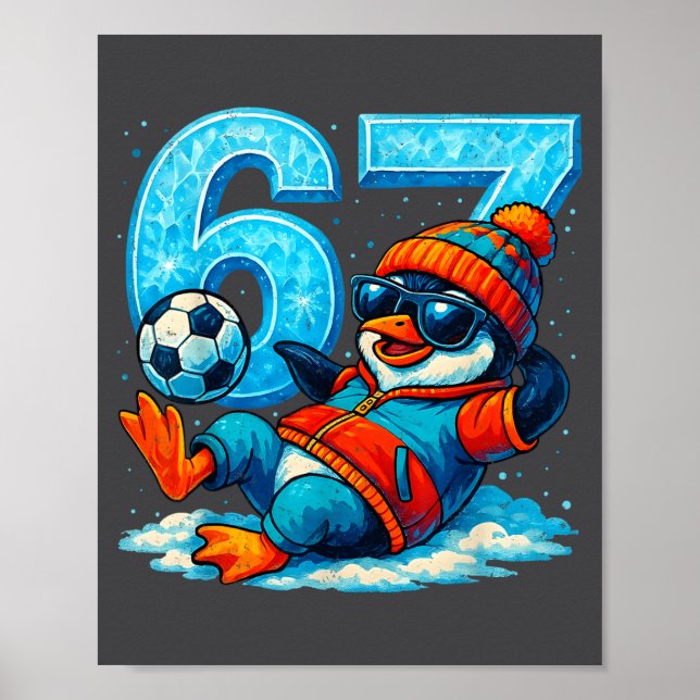 Affiche 67 Penguin Soccer Funny Winter Meme Gift  (Devant)