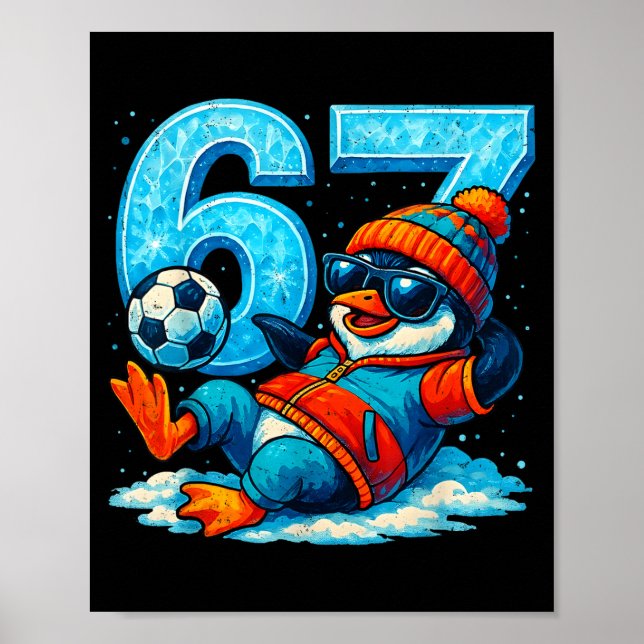 Affiche 67 Penguin Soccer Funny Winter Meme Gift  (Devant)