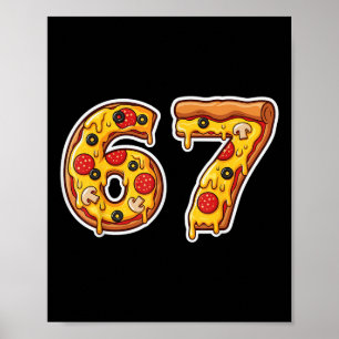 Affiche 67 Pizza Drip Mème Drôle Six Sept Argot Gen Alpha