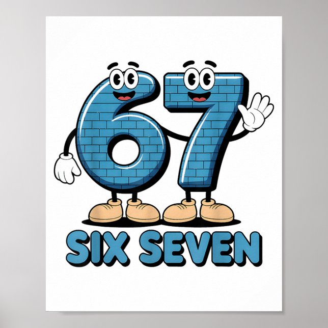 Affiche 67 Six Seven 6-7 Funny Italian Brainrot Kids Gamin (Devant)