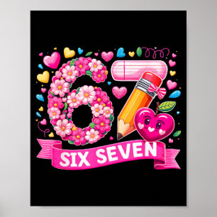 Affiche 67 Six Seven 6 7 Mème Conception d'enseignant de l