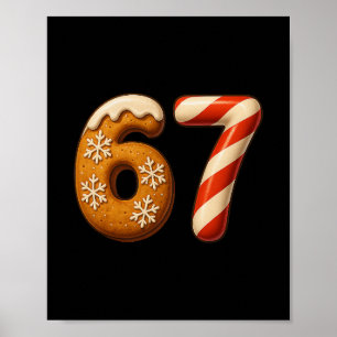 Affiche 67 Six Seven 6-7 Pain d'épice Canne de Noël de Noë
