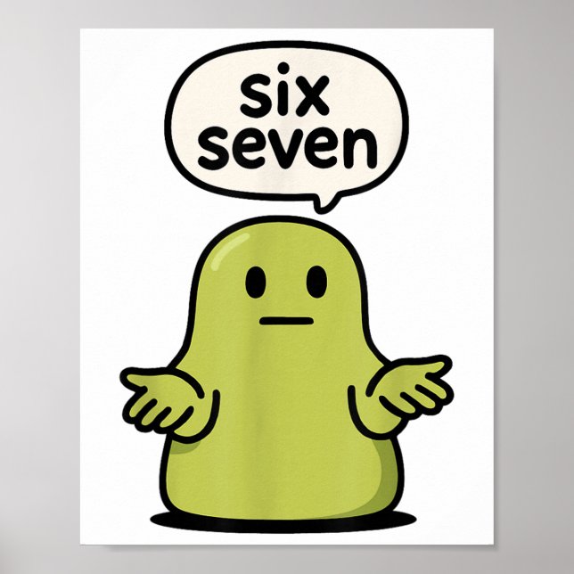 Affiche 67 Six Seven 6-7 Slime Vert Blob - T-shirt drôle p (Devant)