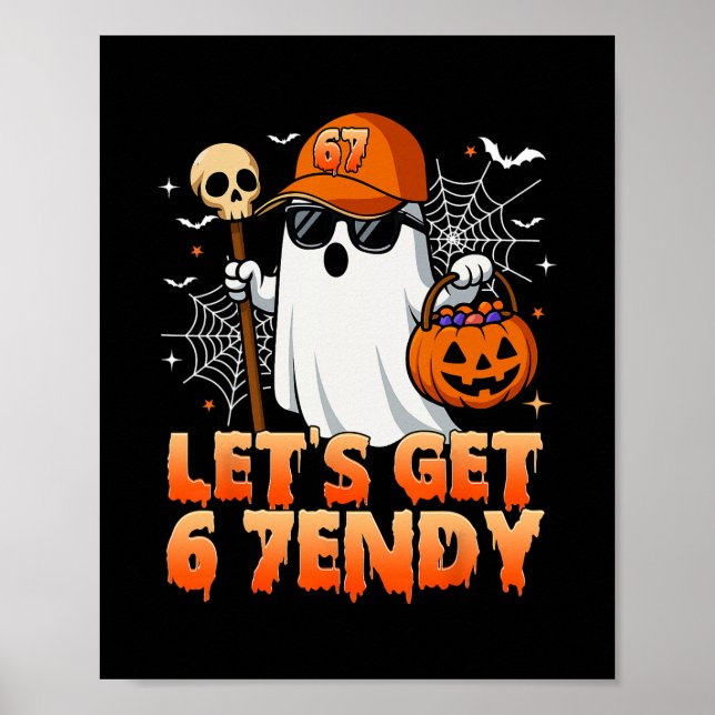 Affiche 67 Six Seven 6 7endy Allons Devenir Sendy Mème Hal (Devant)