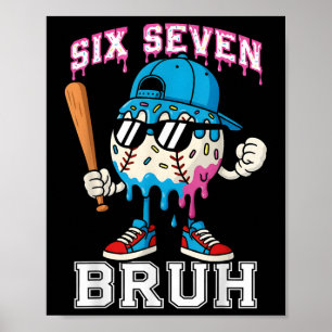 Affiche 67 Six Seven Baseball Crème Glacée Dégoulinante Nu
