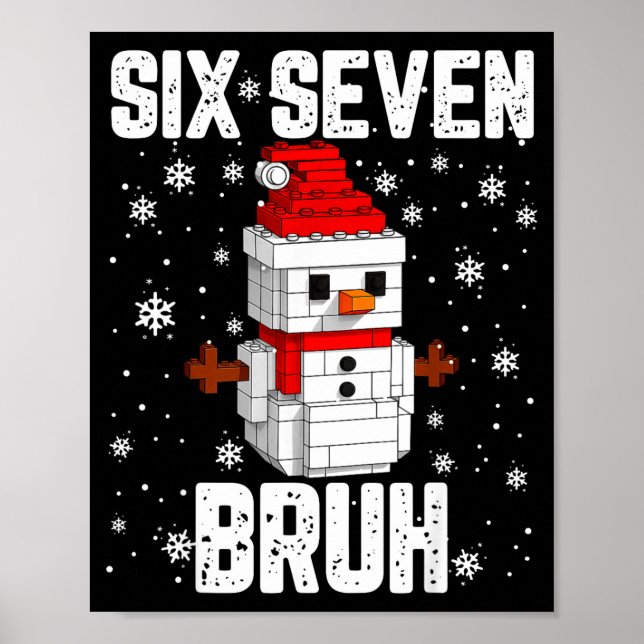 Affiche 67 Six Seven Bruh Bonhomme de Neige Blocs de Const (Devant)