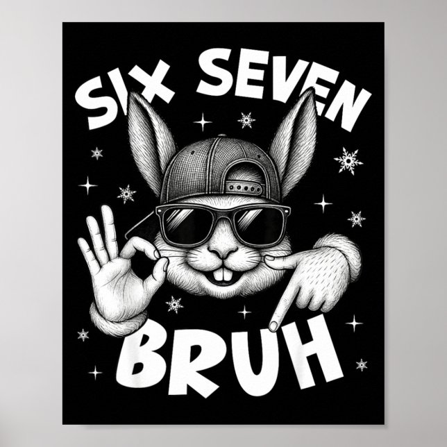 Affiche 67 Six Seven Bruh Cute Bunny Face With Sungles Eas (Devant)