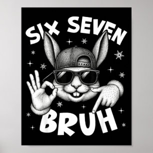 Affiche 67 Six Seven Bruh Lapin Mignon Visage Avec Lunette