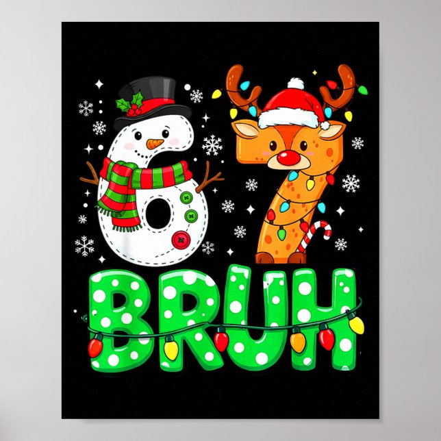Affiche 67 Six Seven Funny Snowman Reindeer Bruh 6 7 Meme  (Devant)