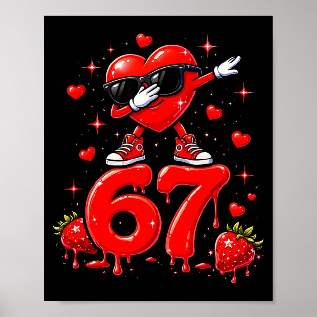 Affiche 67 Six Seven Glace Mème Drôle de Saint-Valentin  (Devant)