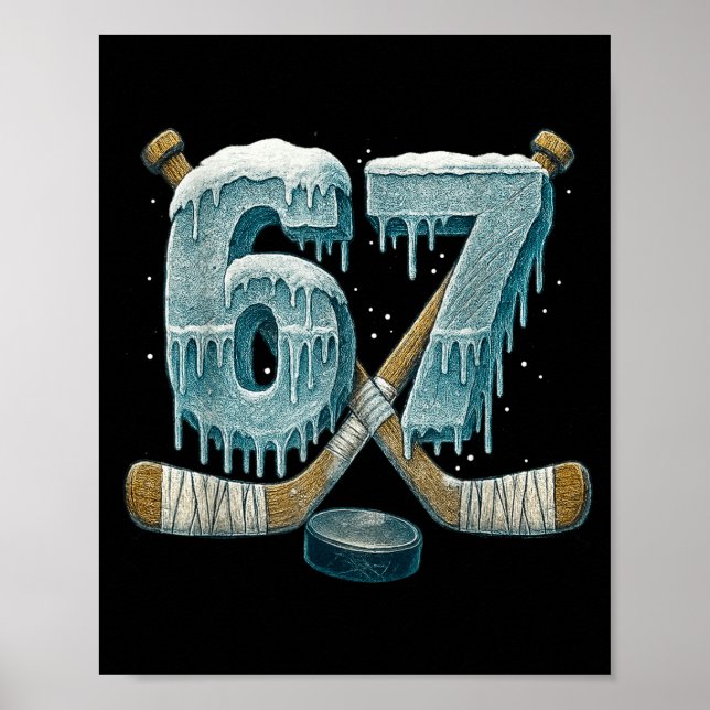 Affiche 67 Six Seven Hockey Drip Numéro Drôle 6 7 Meme  (Devant)