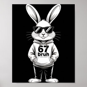 Affiche 67 six seven mème 6 7 drôle de jour de Pâques pour