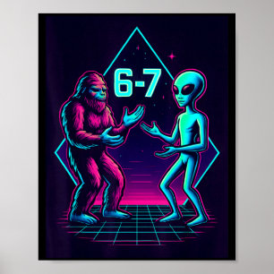 Affiche 67 Six Seven Mème Drôle Bigfoot Alien Sasquatch Uf