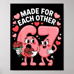 Affiche 67 Six Seven Mème Gen Alpha Saint-Valentin Coquett