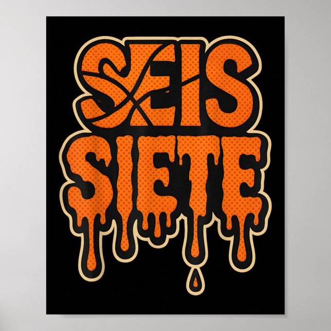 Affiche 67 Six Seven Seis Siete Spanish Brainrot Anniversa (Devant)
