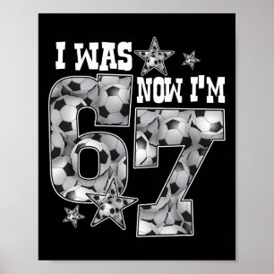 Affiche 67 Soccer Six Seven Mème 7 Ans Anniversaire Était 