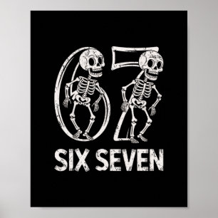 Affiche 67 squelette drôle six sept Gen Alpha Halloween 6-