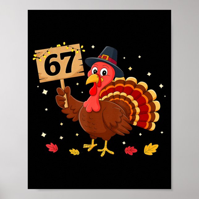 Affiche 67 Thanksgiving Turkey Meme Six Seven 6 7  (Devant)