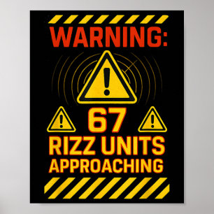 Affiche 67 unités Rizz approchant Avertissement Panneau Si