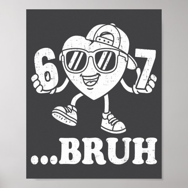 Affiche 67 Valentines Bruh Six Seven Meme Heart 6 7 Boys K (Devant)