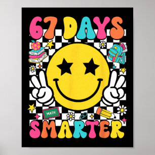 Affiche 67e jour d'école 67 jours plus intelligents Enseig