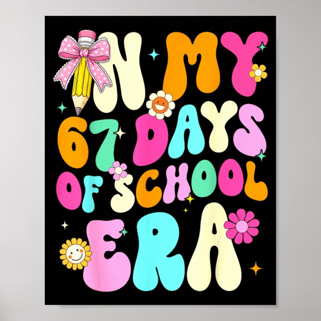 Affiche 67th Day Of School 67 Days Pencil Coquette Bow Mem (Devant)